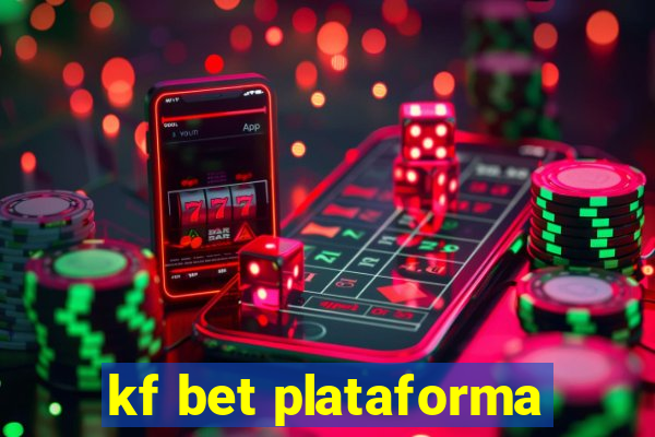 kf bet plataforma